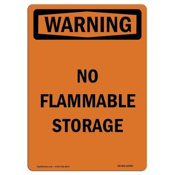 Safety Sign, OSHA WARNING, 5" Height, No Flammable Storage, Portrait, 10PK